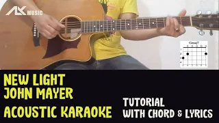 John Mayer - New Light  [ Acoustic Karaoke with Chord & Lyric ]