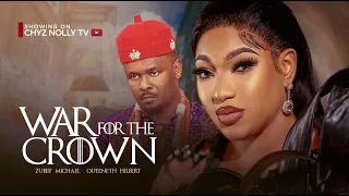 War For The Crown (Full Movie) 2023 Latest Nigerian Movies | Zubby Michael, Queeneth Hilbert & Brown