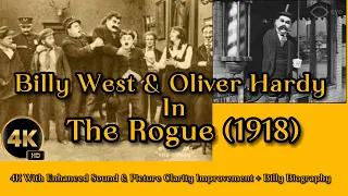 Oliver Hardy & Billy West ‘The Rogue’ (1918) Full Film 4K Picture & Sound Enhanced + Bio