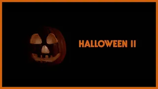 Halloween II — 1981 Theatrical Trailer Reconstruction [HD]