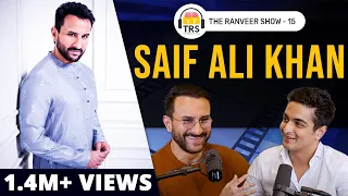 Saif Ali Khan On How To Be Rich, Classy, Charming And Woke | The Ranveer Show 15