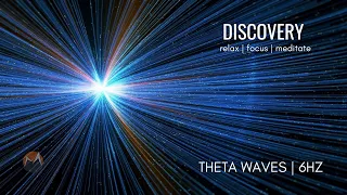 Discovery - [6 Hz] Mindful Music & Theta Waves | Creative Visualizations, Clarity, & Deep Meditation