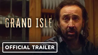 Grand Isle Official Trailer (2019) Nicolas Cage, Kelsey Grammar