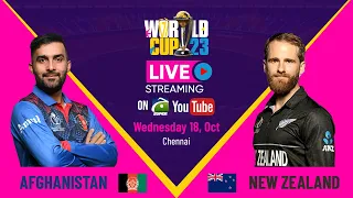 🔴ICC World Cup 2023 | Live Score | New Zealand vs Afghanistan | 15th Match | NZ vs AFG |18 OCT 2023