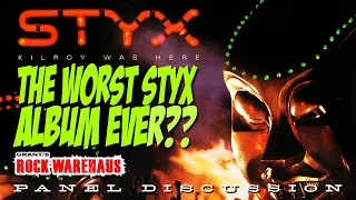 Album Discussion: Styx - Kilroy Was Here (1983) The Worst Styx Album Ever Made?