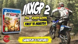 MXGP 2 - PS4 Gameplay & Features