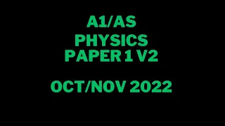 A-Level Physics 9702 - Oct Nov 2022 P12