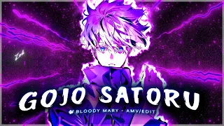 Gojo Satoru - Bloody Mary Edit