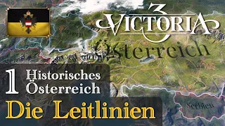 #1: Die Leitlinien ✦ Let's Play Victoria 3 ✦ Historisches Österreich (Gameplay / Deutsch)