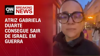 Atriz Gabriela Duarte consegue sair de Israel em guerra | CNN PRIME TIME