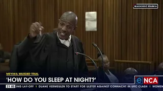 Meyiwa Murder Trial | 'How do you sleep at night?'