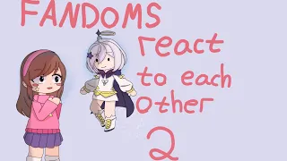 Fandoms react to each other 2 || Gacha club || English || Paimon