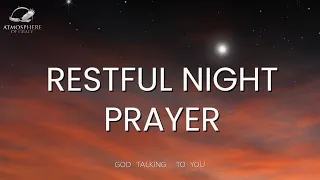 Sleep Soundly Tonight: Beautiful Nighttime Prayer