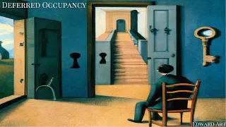 Deferred Occupancy - Edward Art (Neville Goddard Inspired)