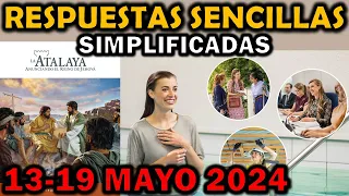 Respuestas Simplificadas para el Estudio de la Atalaya 13-19 Mayo 2024