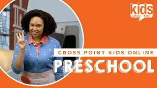 Cross Point Kids Preschool | July 24