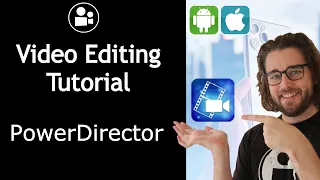 Cyberlink PowerDirector Tutorial - How to edit on a Smartphone like a pro