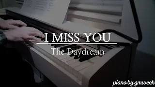 I miss you | The daydream | by gmweek