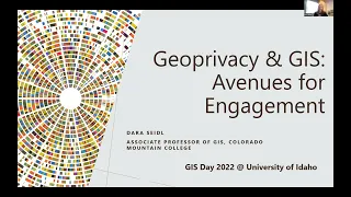 GIS Day @ University of Idaho 2022: Geoprivacy and the Ethics of Location