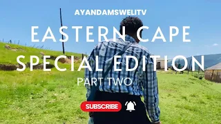 Ayanda Msweli Foundation | Eastern Cape Special Edition Part Two