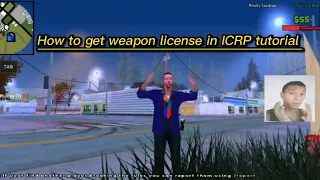 How to get weapon license in [ICRP] tutorial