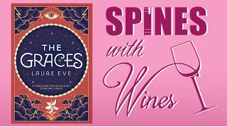 Spines With Wines: The Graces by Laure Eve