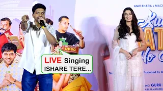 Guru Randhawa LIVE Singing 'ISHARE TERE' At Kuch Khatta Ho Jaay Trailer Launch