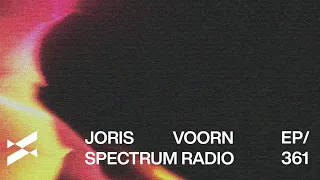 Spectrum Radio 361 Joris Voorn |  Pelícano Club La Coruna, Spain