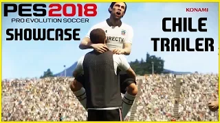 PES 2018 Trailer Showcase - Chile World Tour