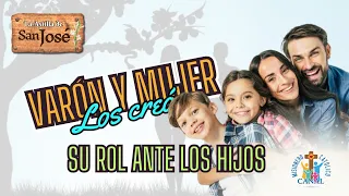 ¿Cuál es el rol de varón y mujer con relación a sus hijos?