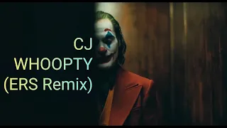 CJ - WHOOPTY (ERS Remix) _ JOKER SCENE