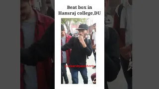 beat box in delhi university college | Hansraj college #shorts #utkarshjain #utkarshjainshorts