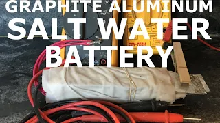 How To Make an Aluminum Graphite Salt Water Battery