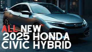 WOW  amazing Hidden Secret Behind 2025 Honda Civic Hybrid Revealed!