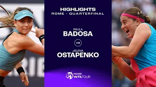 Paula Badosa vs. Jelena Ostapenko | 2023 Rome Quarterfinal | WTA Match Highlights