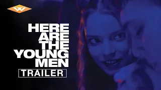 HERE ARE THE YOUNG MEN Official Trailer HD 2021