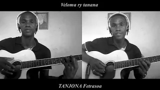 Guitar-Veloma ry tanana By Tanjona-Fetrasoa