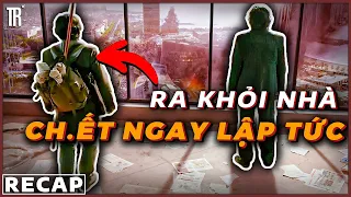 Bước chân ra khỏi nhà là đi luôn | Recap Xàm: The Last Day