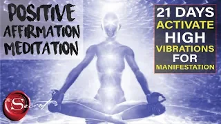 Activate Higher Vibrations For Success | Positive Affirmations Meditation [Extremely Powerful!!]