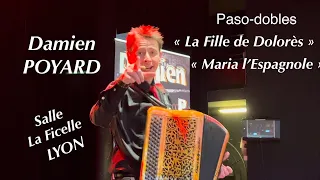 Damien POYARD Paso-dobles « La Fille de Dolorès » et « Maria l’Espagnole » accordéon musette Lyon