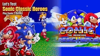 Sonic Classic Heroes - But does it work on Real Hardware?