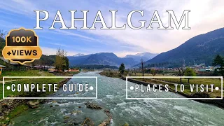 Top places to visit in PAHALGAM | Kashmir Diaries | Hiking Boots |