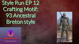 Style Run EP 12 Crafting Motif: 93 Ancestral Breton Style