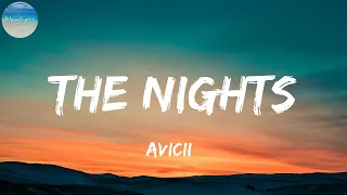 Avicii -The Nights (lyrics) | Wavy Lyrics