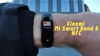 ОБЗОР XIAOMI MI SMART BAND 6 NFC!!! 🔥🔥🔥 ДОБАВЛЕНИЕ КАРТЫ И ПРИМЕР ОПЛАТЫ В МАГАЗИНЕ + КОНКУРС