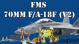 Assembly - FMS 70mm F/A-18F V2