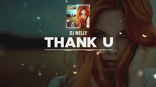 DNZF980 // DJ NELLY - THANK U (Official Video DNZ Records)