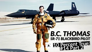 Flying the SR-71 Blackbird - BC Thomas (Part 2)