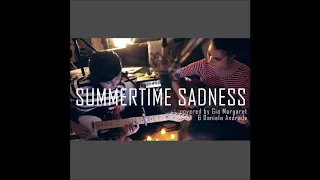 Daniela Andrade / Gia Margaret - Summertime Sadness