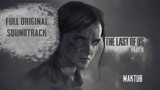 The Last of Us Part II  Full Album I (Original Soundtrack) OST